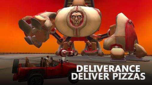 download Deliverance: Deliver pizzas apk